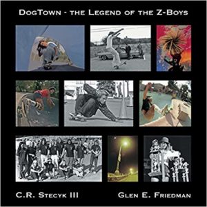 DogTown, The Legend of the Z-Boys