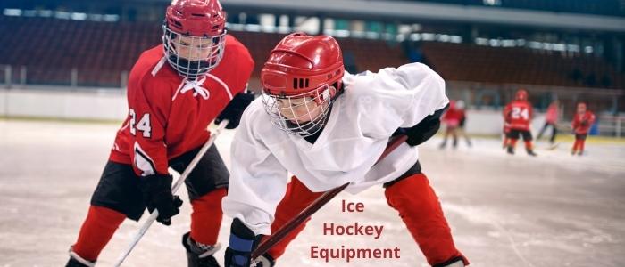 Ice Hockey Equipment List For a Typical Hockey Game