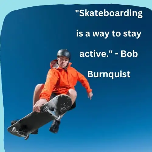 skateboarding quote