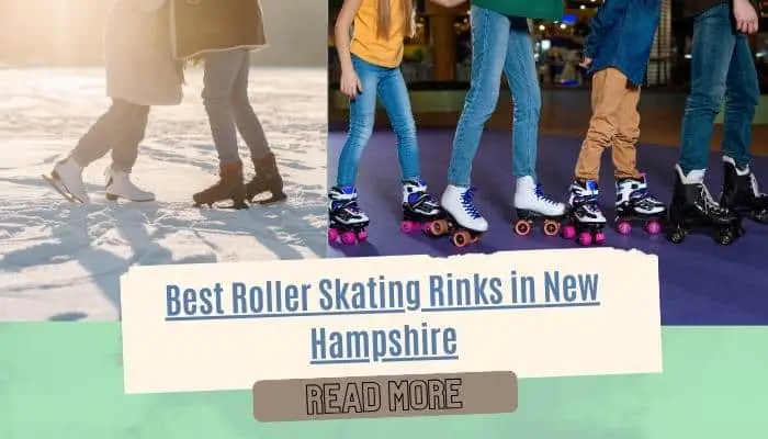 Best Roller Skating Rinks in New Hampshire